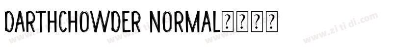 DARTHCHOWDER normal字体转换
